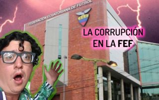 Existe una corrupción en la Federación Ecuatoriana de Fútbol, la cual se ve reflejada en una una preocupante falta de liquidez.