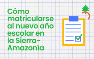 matriculación en la Sierra y Amazonía 2020- 2021