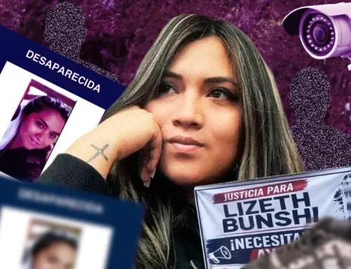 El caso Lizeth Bunshi, explicado